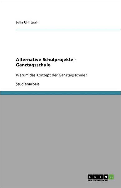 Cover for Uhlitzsch · Alternative Schulprojekte - G (Book) [German edition] (2013)
