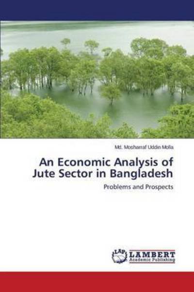 Cover for Molla · An Economic Analysis of Jute Sect (Book) (2015)