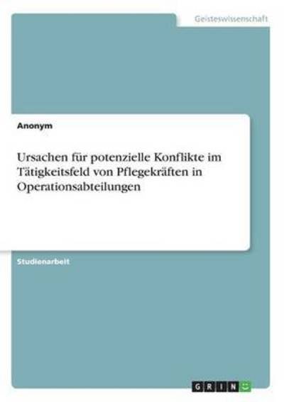 Cover for Anonym · Ursachen für potenzielle Konflik (Bog) (2016)