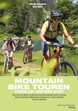 Cover for Willi Hofer · 175 Mountainbiketouren Tiroler Unterland (Hardcover Book) (2021)