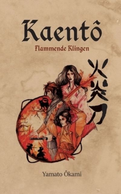 Cover for Yamato Ôkami · Kaentô (Paperback Book) (2022)