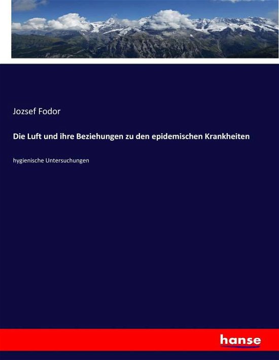 Cover for Fodor · Die Luft und ihre Beziehungen zu (Buch) (2017)