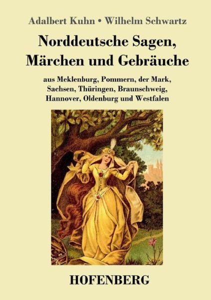Cover for Kuhn · Norddeutsche Sagen, Märchen und Ge (Bog) (2017)