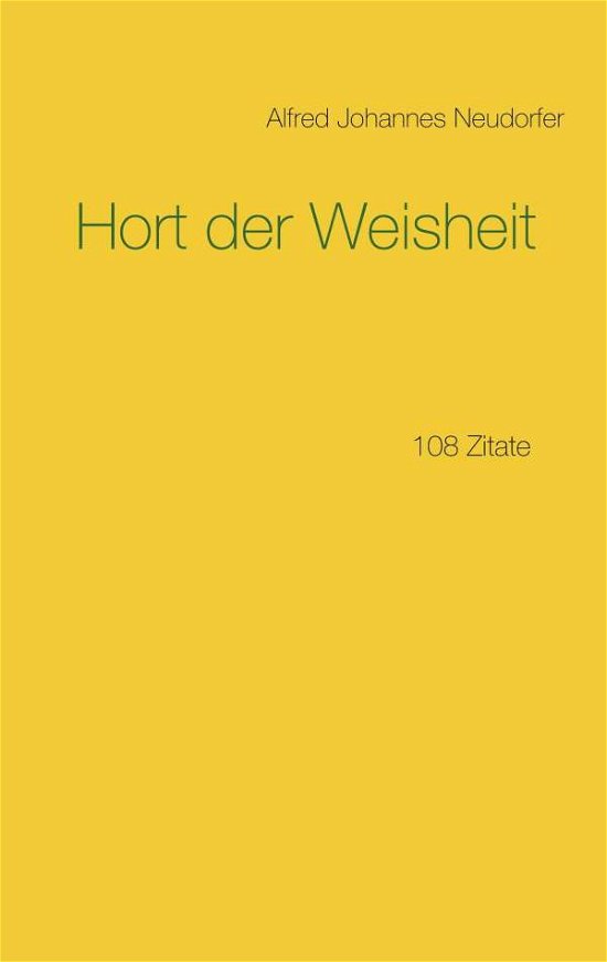Cover for Neudorfer · Hort der Weisheit (Bog)