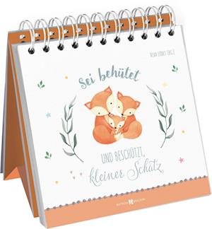 Cover for Vera Lörks · Sei behütet und beschützt, kleiner Schatz (Book) (2022)