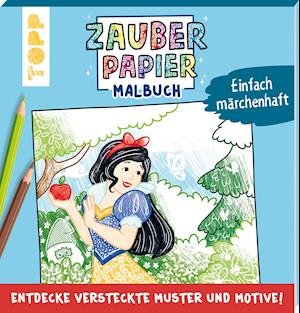 Cover for Natascha Pitz · Zauberpapier Malbuch Einfach märchenhaft (Taschenbuch) (2021)