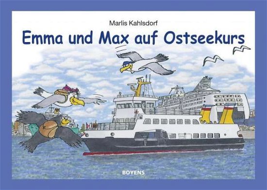 Cover for Kahlsdorf · Emma und Max auf Ostseekurs (Book)