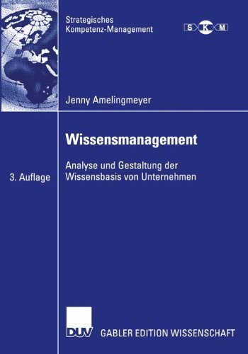 Cover for Jenny Amelingmeyer · Wissensmanagement - Strategisches Kompetenz-management (Paperback Book) [3.Aufl. 2004 edition] (2004)