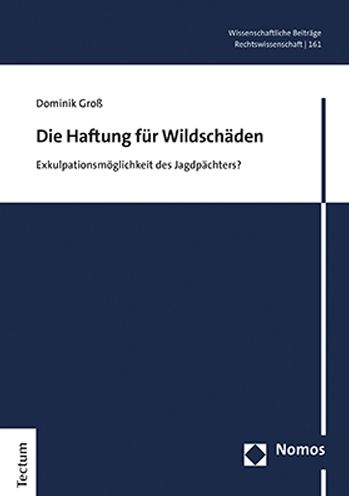 Cover for Dominik Groß · Die Haftung Fur Wildschaden (Hardcover Book) (2021)