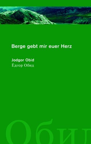 Cover for Jodgor Obid · Berge, gebt mir euer Herz ! (Taschenbuch) [German edition] (2002)