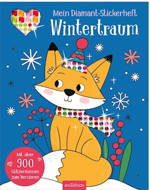 Mein Diamant-Stickerheft – Wintertraum - Sarah Wade - Książki - arsEdition - 9783845858777 - 8 października 2024