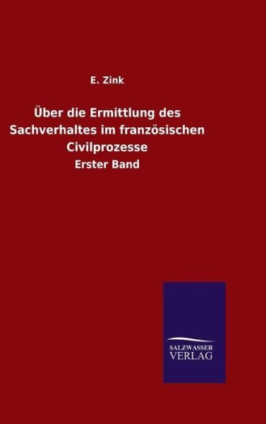 Cover for Zink · Über die Ermittlung des Sachverhal (Bog) (2015)