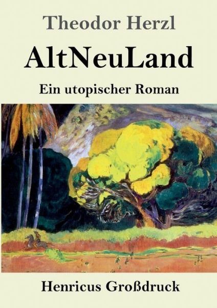 Cover for Theodor Herzl · AltNeuLand (Grossdruck) (Paperback Bog) (2019)