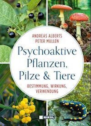 Cover for Andreas Alberts · Psychoaktive Pflanzen, Pilze und Tiere (Inbunden Bok) (2022)