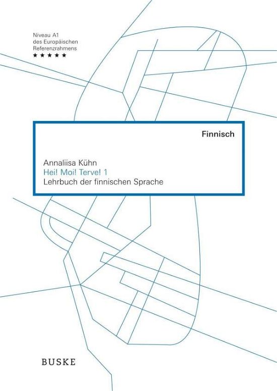 Cover for Kühn · Hei! Moi! Terve! 1: Lehrbuch der finnischen Sprach (Bok) (2023)