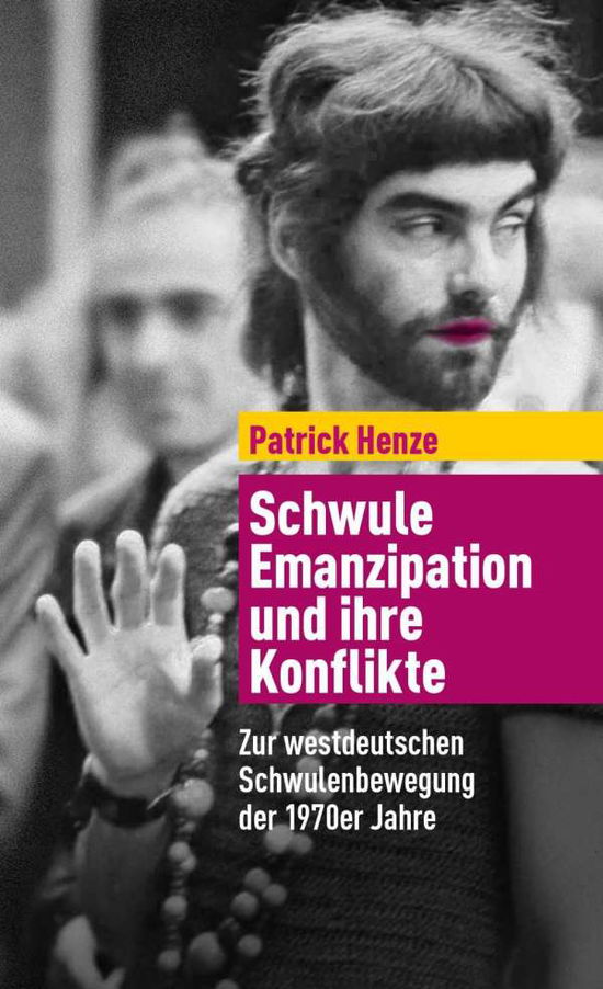 Cover for Henze · Schwule Emanzipation und ihre Kon (Book)