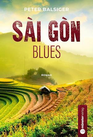 Cover for Peter Balsiger · Saigon Blues (Book) (2024)