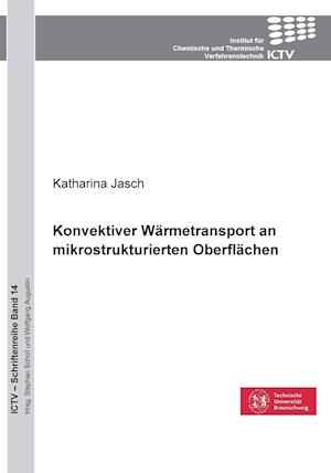 Cover for Katharina Jasch · Konvektiver Wärmetransport an mikrostrukturierten Oberflächen (Paperback Book) (2012)