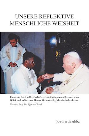 Cover for Joe-Barth Abba · Unsere Reflektive Menschliche Weisheit (Paperback Book) (2020)