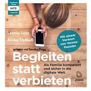 Cover for Leonie Lutz · Begleiten statt verbieten: Als Familie kompetent und sicher in die digitale Wel (Audiobook (CD)) (2022)