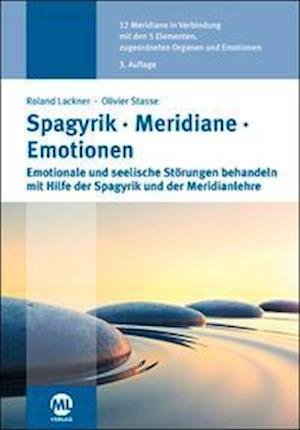 Cover for Roland Lackner · Spagyrik Meridiane Emotionen (Hardcover Book) (2021)