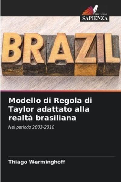 Cover for Thiago Werminghoff · Modello di Regola di Taylor adattato alla realta brasiliana (Pocketbok) (2020)