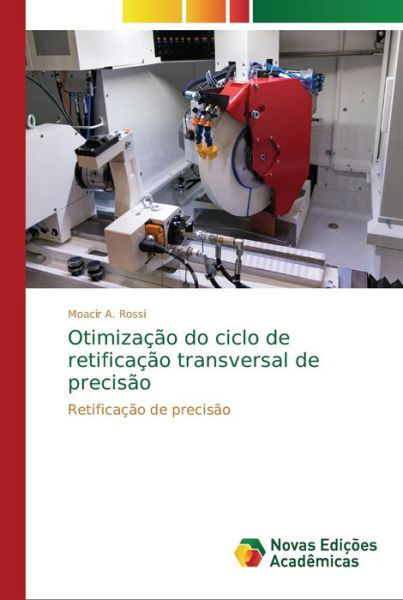 Cover for Rossi · Otimização do ciclo de retificaçã (Bok) (2018)