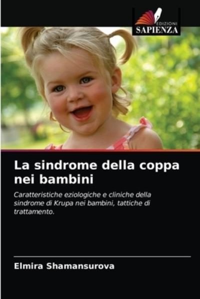 Cover for Elmira Shamansurova · La sindrome della coppa nei bambini (Paperback Book) (2021)
