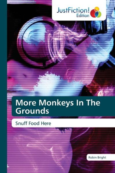 Cover for Robin Bright · More Monkeys In The Grounds (Paperback Book) (2021)