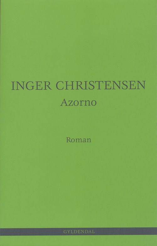 Cover for Inger Christensen · Azorno (Hæftet bog) [3. udgave] (2005)