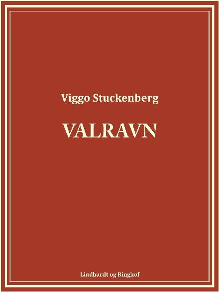 Valravn - Viggo Stuckenberg - Böcker - Saga - 9788711880777 - 16 november 2017