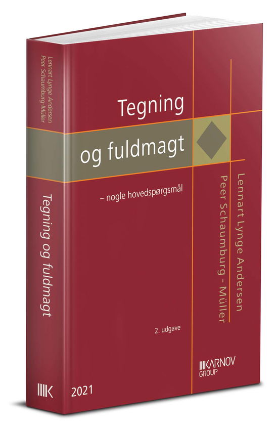 Cover for Peer Schaumburg-Müller Lennart Lynge Andersen · Tegning og fuldmagt (Sewn Spine Book) [2nd edition] (2021)