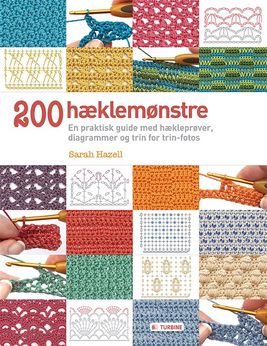 Cover for Sarah Hazell · 200 hæklemønstre (Hæftet bog) [1. udgave] [Paperback] (2014)