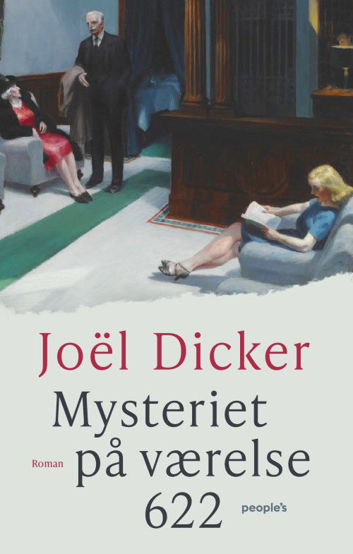 Cover for Joël Dicker · Mysteriet på værelse 622 (Bound Book) [1. Painos] (2021)