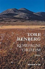 Cover for Tore Renberg · Kompagni Orheim (Bound Book) [1e uitgave] [Indbundet] (2008)