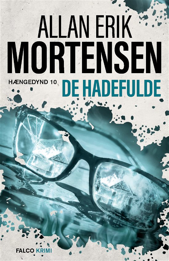 Cover for Allan Erik Mortensen · Hængedynd: De hadefulde (Inbunden Bok) [1:a utgåva] (2022)