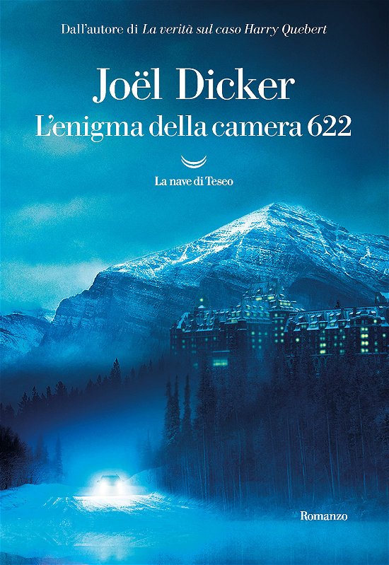 Cover for Joel Dicker · L' Enigma Della Camera 622 (Book)