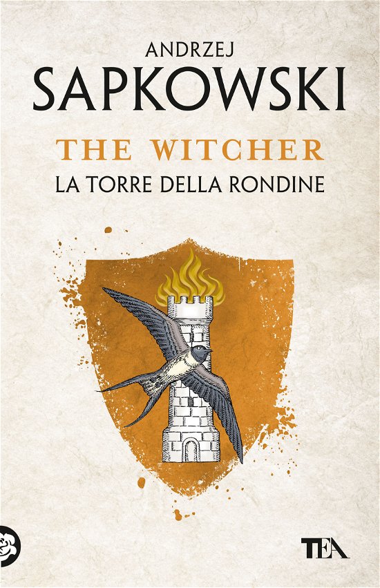 Cover for Andrzej Sapkowski · La Torre Della Rondine. The Witcher #06 (Buch)