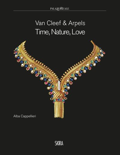 Van Cleef & Arpels: Time, Nature, Love - Alba Cappellieri - Bøger - Skira - 9788857241777 - 21. april 2020