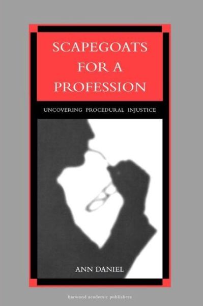 Cover for Ann Daniel · Scapegoats for a Profession (Paperback Book) (1998)