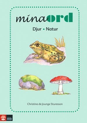 Cover for Christina De Jounge-sturesson · Mina ord: Mina ord. Växter, djur (Book) (2008)