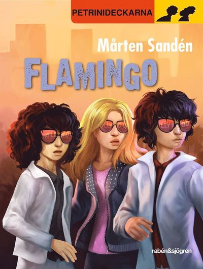 Cover for Mårten Sandén · Petrinideckarna: Flamingo (ePUB) (2016)