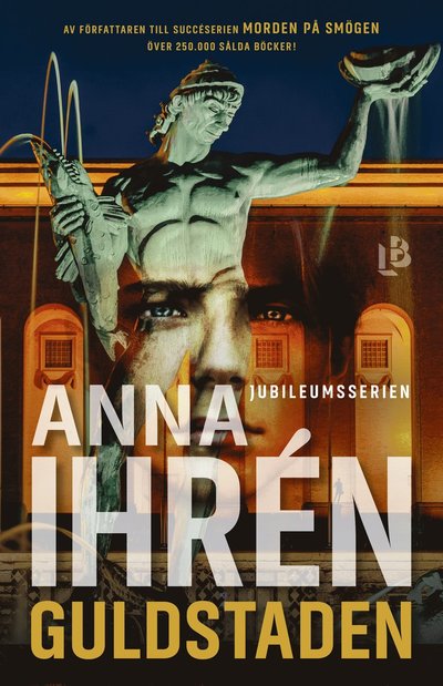 Cover for Anna Ihrén · Guldstaden (Gebundesens Buch) (2023)