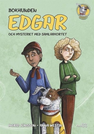 Cover for Ingrid Jönsson · Bokhunden Edgar och mysteriet med samlarkortet (Hardcover Book) (2019)