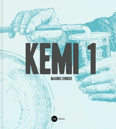 Cover for Magnus Ehinger · Kemi 1 (Book) (2015)