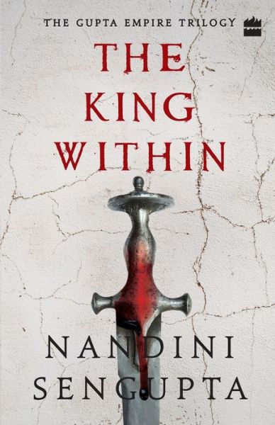 Cover for Nandini Sengupta · The King Within (Paperback Book) (2019)