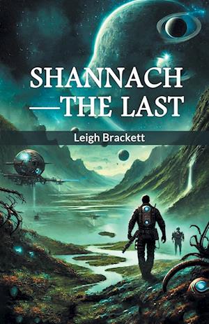 Cover for Leigh Brackett · Shannach—The Last (Edition2024) (Taschenbuch) (2024)