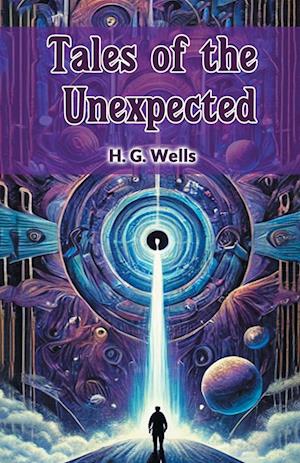 Cover for H G Wells · Tales of the Unexpected (Edition2024) (Paperback Book) (2024)