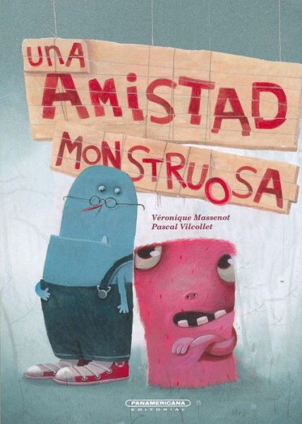 Cover for Veronique Massenot · Una amistad monstruosa (Paperback Book) (2017)