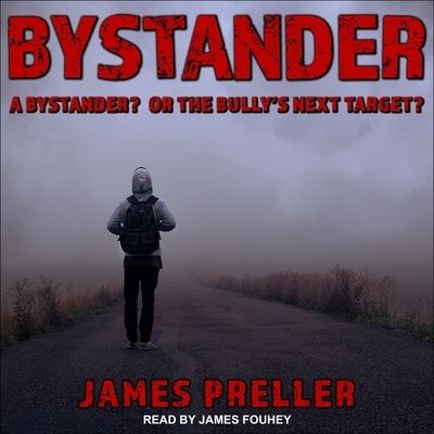 Bystander - James Preller - Musiikki - Tantor Audio - 9798200295777 - tiistai 29. lokakuuta 2019